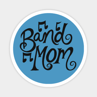 Band Mom Magnet